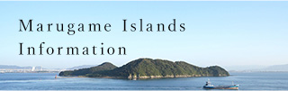 Marugame Islands Information